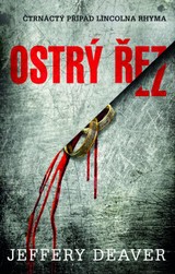 E-kniha Ostrý řez - Jeffery Deaver