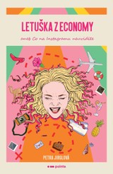 E-kniha Letuška z economy aneb co na Instagramu neuvidíte - Petra Š. Jirglová, Petra Jirglová