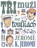 E-kniha Tři muži na toulkách - Jerome Klapka Jerome