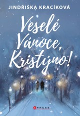 E-kniha Veselé Vánoce, Kristýno! - Jindřiška Kracíková