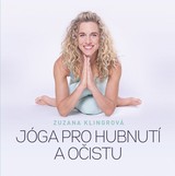 E-kniha Jóga pro hubnutí a očistu - Zuzana Klingrová