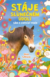 E-kniha Stáje ve Slunečném údolí - Sára a statečný poník - Olivia Tuffinová