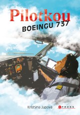 E-kniha Pilotkou Boeingu 737 - Ing. Kristýna Jupová