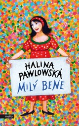 E-kniha Milý Bene - Halina Pawlowská