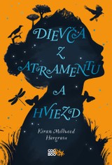 E-kniha Dievča z atramentu a hviezd - Kiran Millwood-Hargrave, Kirian Millwood Hargrave