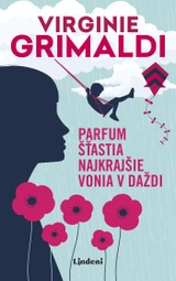 E-kniha Parfum šťastia najkrajšie vonia v daždi - Virginie Grimaldi
