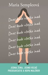 E-kniha Dnes bude všetko inak - Maria Sempleová