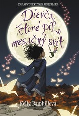 E-kniha Dievča, ktoré pilo mesačný svit - Kelly Barnhill