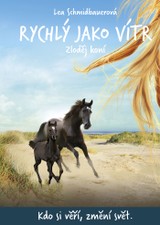 E-kniha Rychlý jako vítr: Zloděj koní - Lea Schmidbauerová