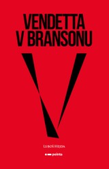 E-kniha Vendetta v Bransonu - Luboš Hejda
