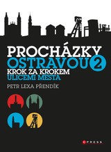 E-kniha Procházky Ostravou 2 - Petr Lexa Přendík