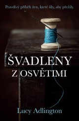 E-kniha Švadleny z Osvětimi - Lucy Adlington