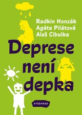 E-kniha Deprese není depka - Radkin Honzák, Agáta Pilátová, Aleš Cibulka
