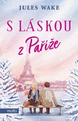 E-kniha S láskou z Paříže - Jules Wakeová