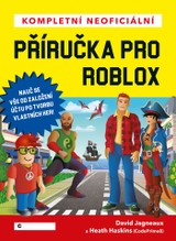 E-kniha Kompletní neoficiální příručka pro Roblox - David Jagneaux