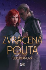 E-kniha Zvrácená pouta - Lexi  Ryan