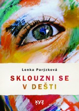 E-kniha Sklouzni se v dešti - Lenka Parýzková
