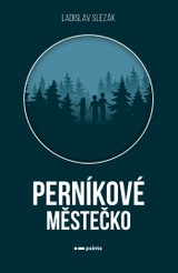 E-kniha Perníkové městečko - Ladislav Slezák