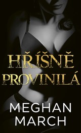 E-kniha Hříšně provinilá - Meghan March