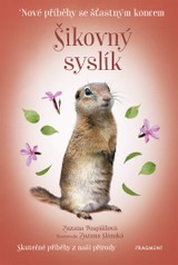 E-kniha Nové příběhy se šťastným koncem – Šikovný syslík - Zuzana Pospíšilová