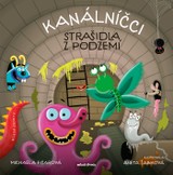 E-kniha Kanálníčci: Strašidla z podzemí - Michaela Fišarová