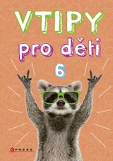E-kniha Vtipy pro děti 6 - Zuzana Neubauerová
