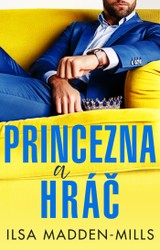 E-kniha Princezna a hráč - Ilsa Madden–Mill