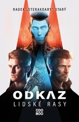 E-kniha Odkaz lidské rasy - Radek "Sterakdary" Starý