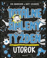 E-kniha Totálne šialený týždeň - Utorok - Matt Cosgrove
