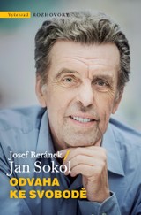 E-kniha Odvaha ke svobodě - Prof. PhD Jan Sokol, Josef Beránek