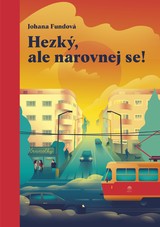 E-kniha Hezký, ale narovnej se! - Johana Fundová