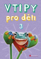 E-kniha Vtipy pro děti 3 - Zuzana Neubauerová