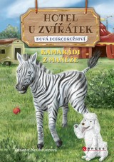 E-kniha Hotel U Zvířátek - Kamarádi z manéže - Zuzana Neubauerová