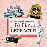 E-kniha Po práci legraci II. - Jakub Šofar, Jan Nejedlý