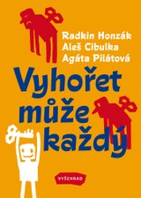 E-kniha Vyhořet může každý - Radkin Honzák, Aleš Cibulka, Agáta Pilátová