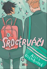 E-kniha Srdcerváči - Alice Oseman