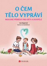 E-kniha O čem tělo vypráví - Iva Hegrová