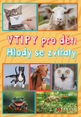 E-kniha Vtipy pro děti: Hlody se zvířaty - Zuzana Neubauerová
