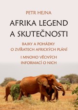 E-kniha Afrika legend a skutečnosti - Petr Hejna