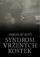 E-kniha Syndrom vržených kostek - Miroslav Kočí