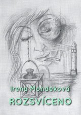 E-kniha Rozsvíceno - Irena Mondeková