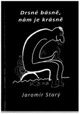 E-kniha Drsné básně, nám je krásně - Jaromír Starý