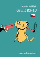 E-kniha Grunt RX-10 - Martin Koláček