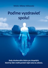 E-kniha Poďme vyzdravieť spolu! - MUDr. Milota Višnovská