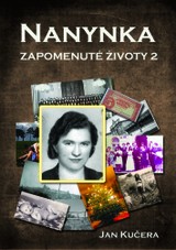 E-kniha Nanynka: Zapomenuté životy 2 - Jan Kučera