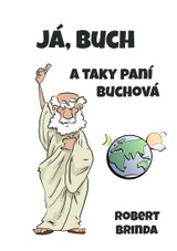 E-kniha Já, Buch: A taky paní Buchová - Robert Brinda