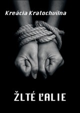E-kniha Žlté ľalie: Detektívna kancelária ENIGMA, Prípad druhý - Kreácia Kratochvílna