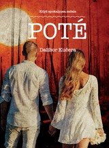 E-kniha Poté - Když apokalypsa začala - Dalibor Kučera