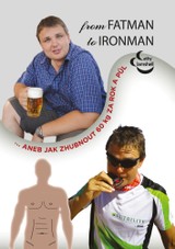 E-kniha From fatman to ironman aneb jak zhubnout 60 kilo za rok a půl… - Cathy Clamshell