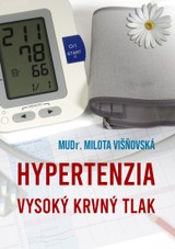 E-kniha Hypertenzia: Vysoký krvný tlak - MUDr. Milota Višnovská